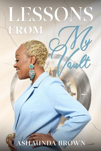 Lessons From My Vault