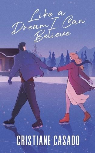 Like a Dream I Can Believe