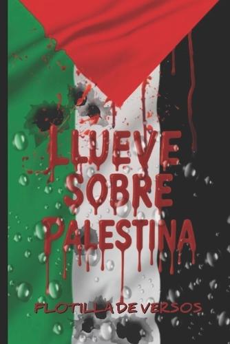Llueve sobre Palestina: Flotilla de versos