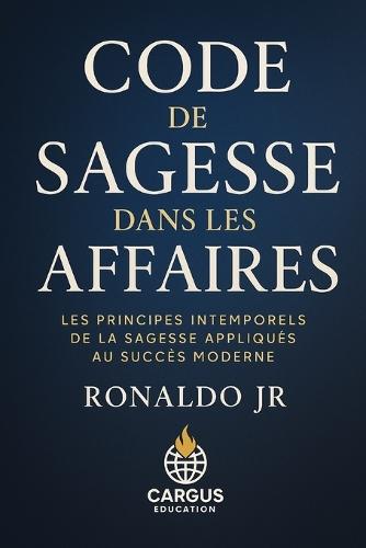 Code de Sagesse dans les Affaires