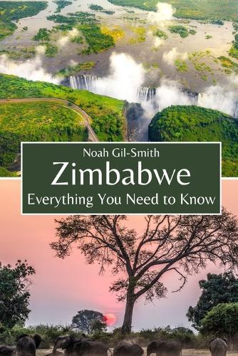 Zimbabwe: Everything You Need to Know