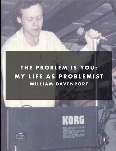 The Problemist is You: My Life as Problemist