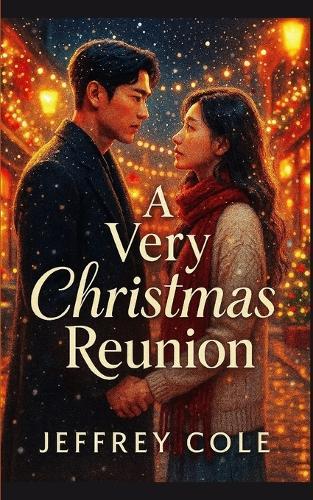 A Very Christmas Reunion: A Heartwarming Second-Chance K-Drama Romance