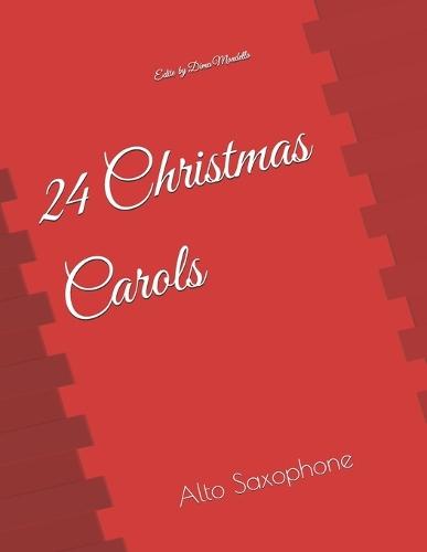 24 Christmas Carols: Alto Saxophone