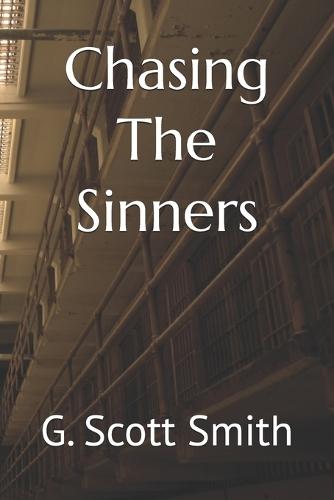 Chasing The Sinners