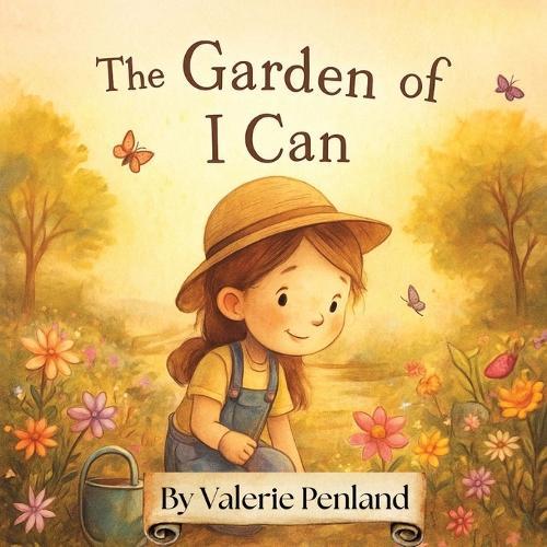 The Garden of I Can