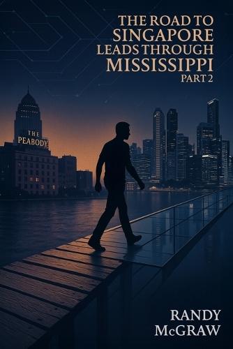 The Road to Singapore Leads Through Mississippi Part 2: The BKK Years