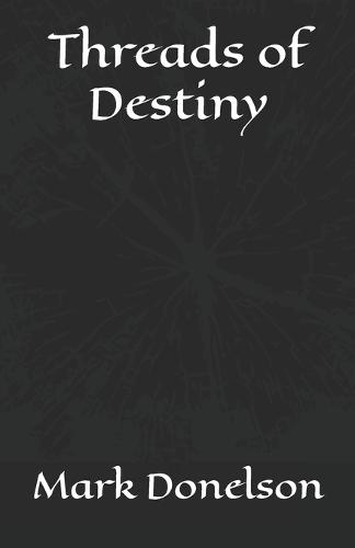 Threads of Destiny