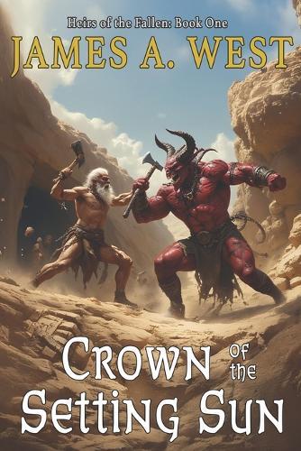 Crown of the Setting Sun (Book One)(Heirs of the Fallen)