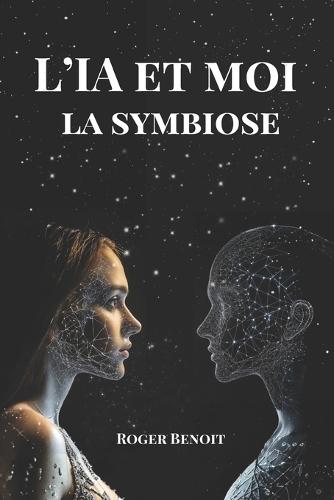L'IA et moi: La symbiose