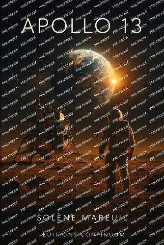 Apollo 13: roman uchronie guerre froide: Apollo 13 bascule en secret lunaire