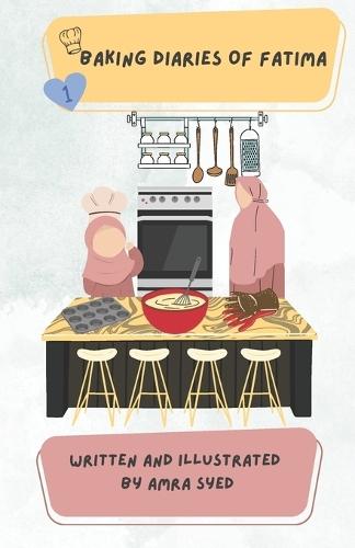 Baking Diaries of Fatima