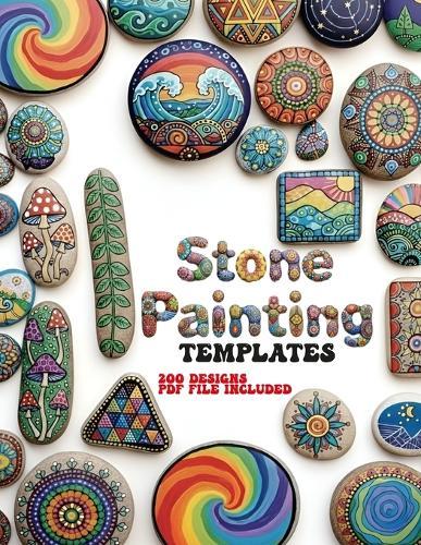 Stone Painting Templates: 200 Designs, PDF File Included, Mandala, Animals, Skulls, and More