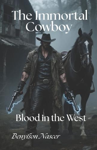 The Immortal Cowboy