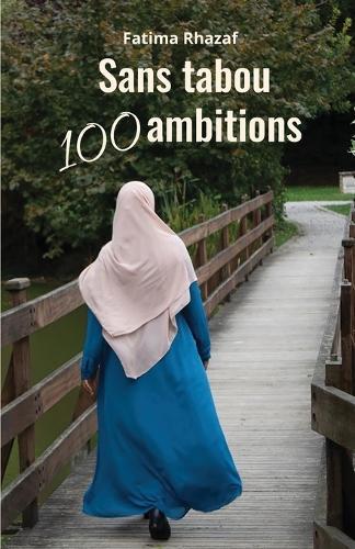 Sans tabou 100 ambitions