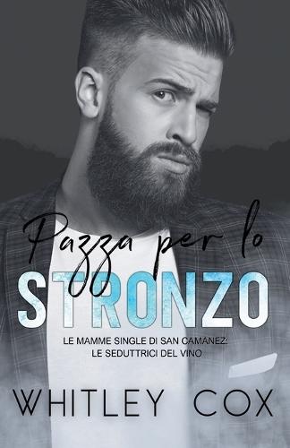 Pazza per lo Stronzo