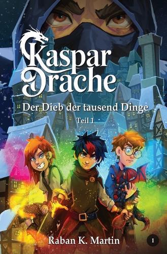 Der Dieb der tausend Dinge: Teil 1