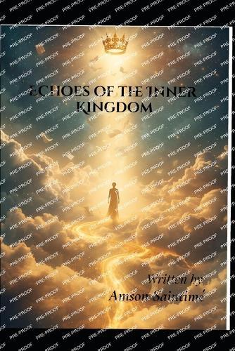 Echoes of the Inner Kingdom: ""The 7 Movements of Mastery""