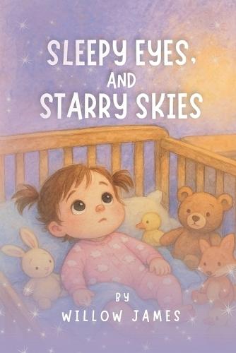 Sleepy Eyes and Starry Skies