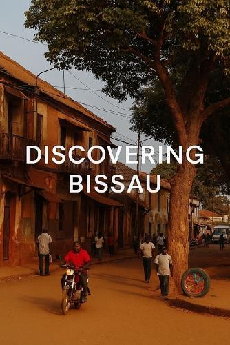 Discovering Bissau