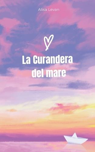 La Curandera del mare