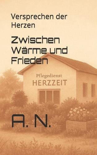 Zwischen Wärme und Frieden: Versprechen der Herzen
