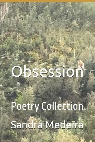 Obsession: Poetry Collection