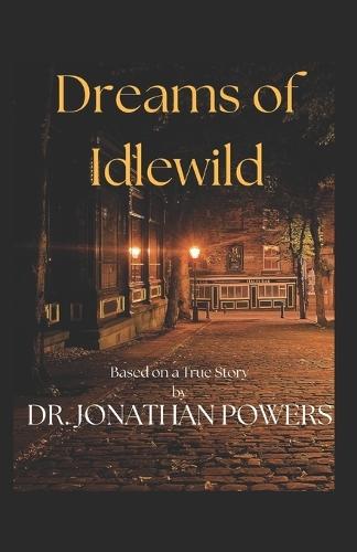 Dreams of Idlewild