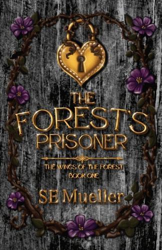 The Forest's Prisoner
