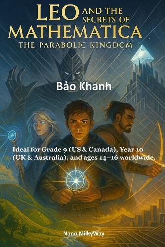 Leo and the Secrets of Mathematica: The Parabolic Kingdom