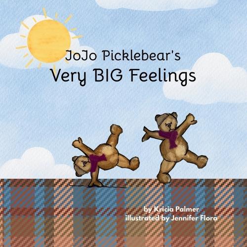 JoJo Picklebear's Very Big Feelings