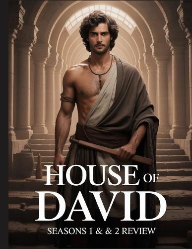 House of David Seasons 1 & 2 Review: A Deep Dive into the Film's Cast, Production Drama, and the Romance That Started It All