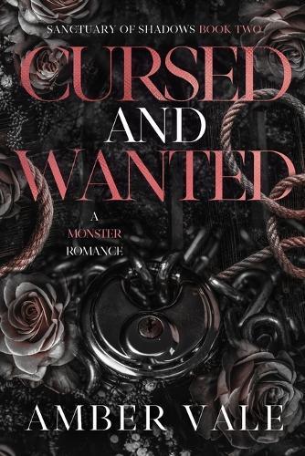 Cursed and Wanted: A Why Choose Monster Romance
