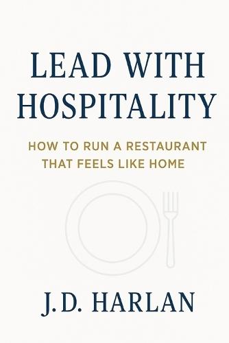 Lead With Hospitality