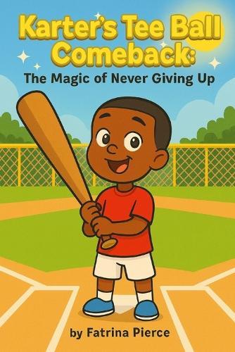 Karter's Tee Ball Comeback: The Magic of Never Giving Up