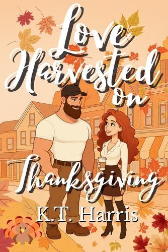 Love Harvested on Thanksgiving
