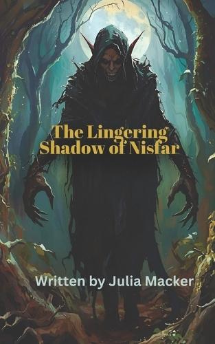 The Lingering Shadow of Nisfar