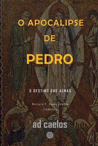 O Apocalipse de Pedro: O destino das almas