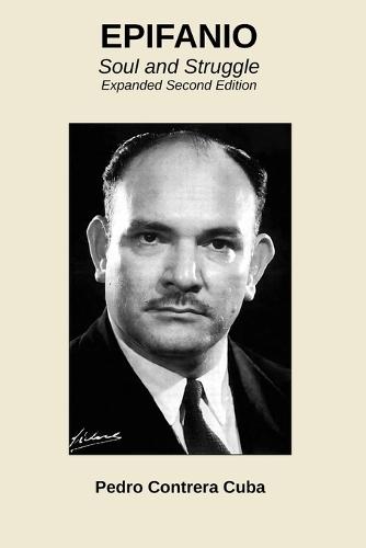 Epifanio: Soul and Struggle - Expanded Second Edition