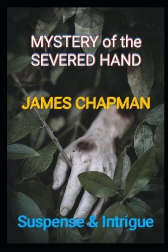Mystery of the Severed Hand