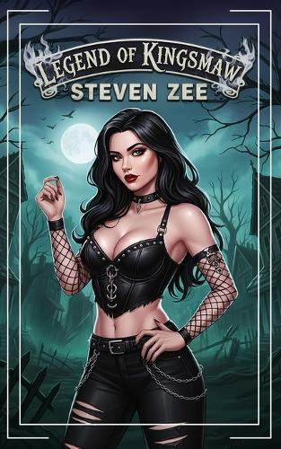 Legend of Kingsmaw: A Paranormal Fantasy Adventure