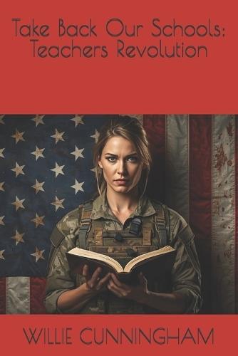 Take Back Our Schools: Teachers Revolution