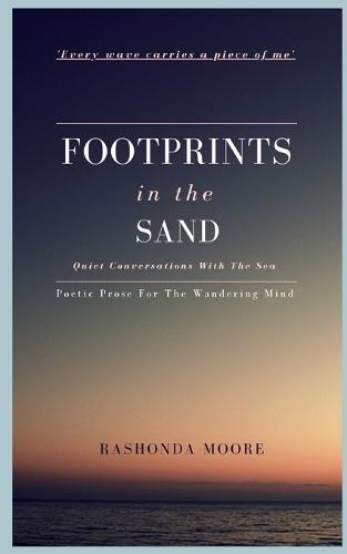 Footprints in the Sand: Quiet Conversations with the Sea