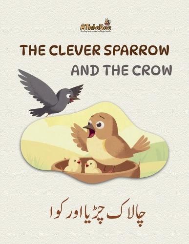 The Clever Sparrow and the Crow: A TaleBee Story for Young Minds - Where Cleverness Wins the Day