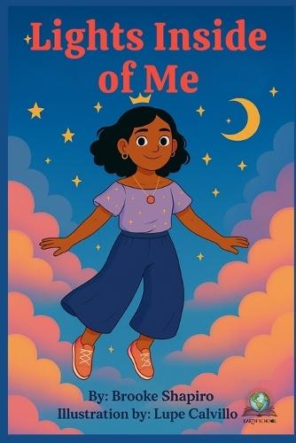 Lights Inside of Me: A Journey Through the Seven Strengths Within