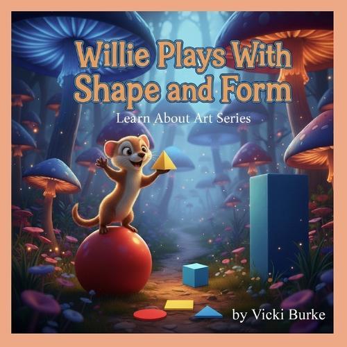 Willie Plays With Shape and Form