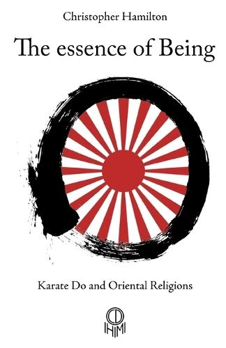The essence of Being: Karate Do and Oriental Religions