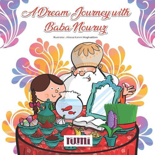 A Dream Journey of Baba Nowruz: Art of Nowruz