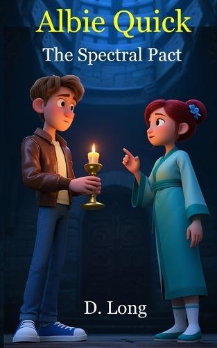 Albie Quick The Spectral Pact