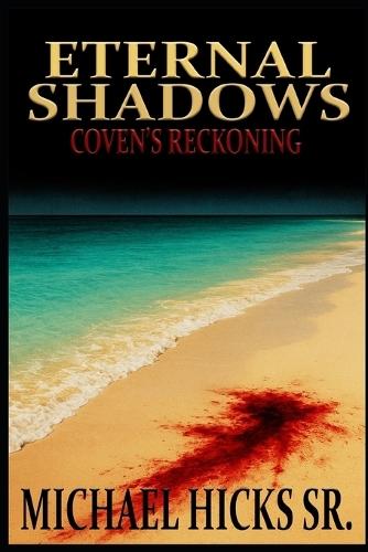 Eternal Shadows: Coven's Reckoning